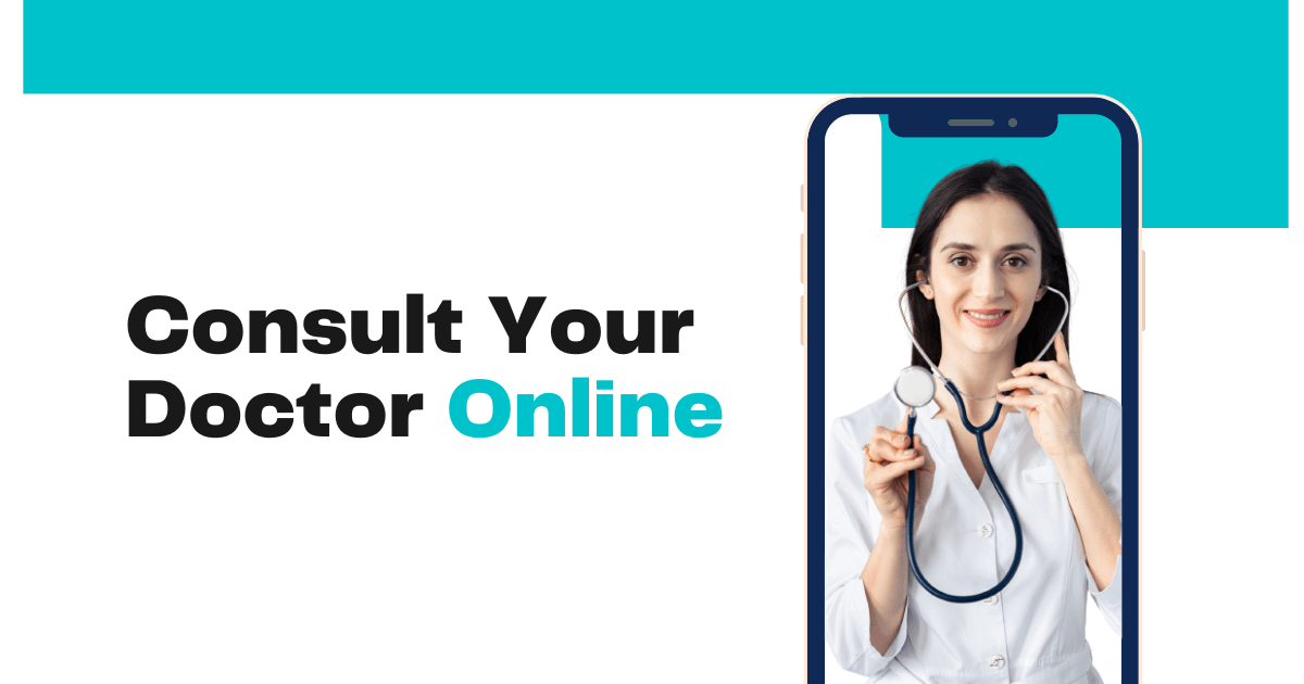 Consult Your Doctor Online 